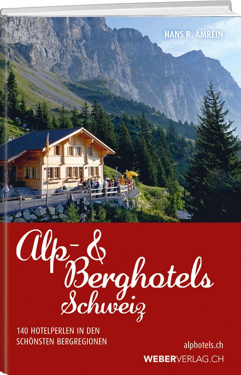Produktbild: Alp & Berghotels Schweiz