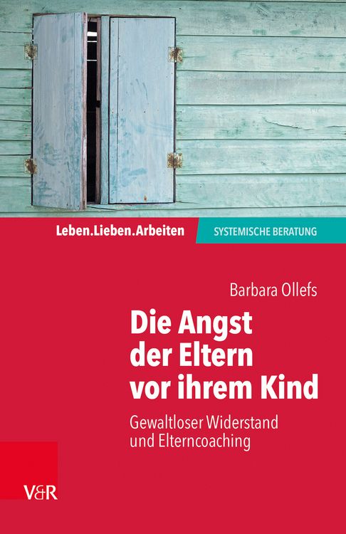 Produktbild: Die Angst der Eltern vor ihrem Kind