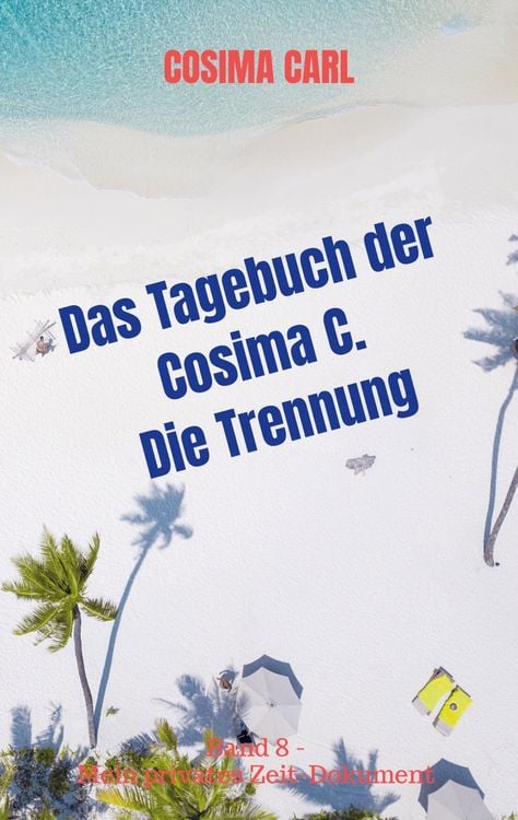 Produktbild: Das Tagebuch der Cosima C. - Die Trennung