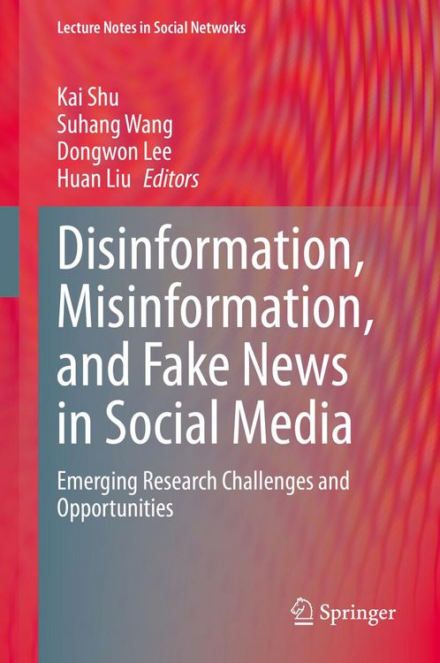 Produktbild: Disinformation, Misinformation, and Fake News in Social Media