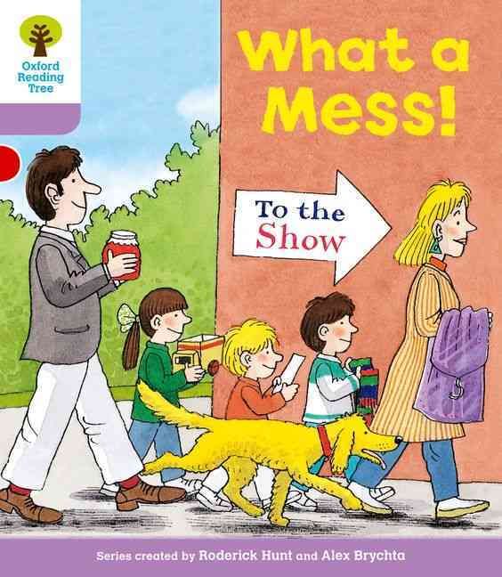 Produktbild: Oxford Reading Tree: Level 1+: More Patterned Stories: What a Mess!