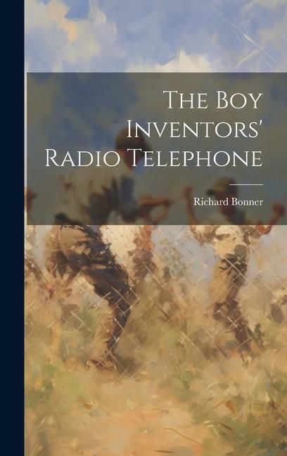 Produktbild: The Boy Inventors' Radio Telephone
