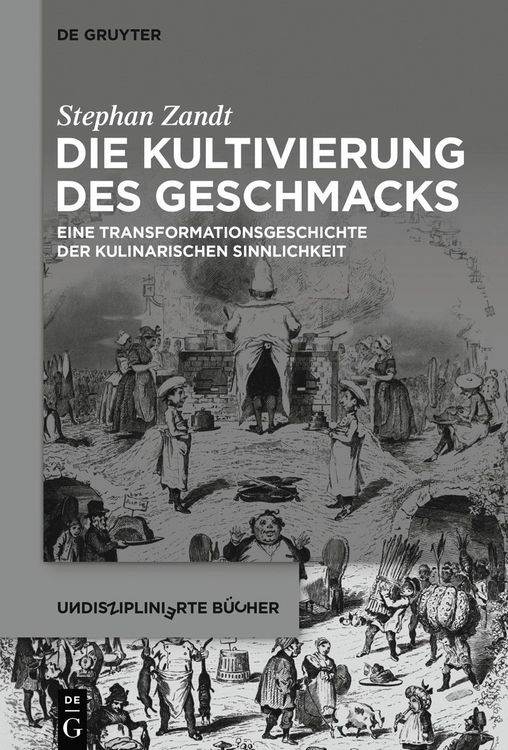 Produktbild: Die Kultivierung des Geschmacks
