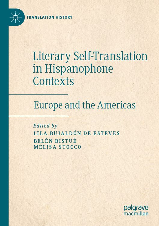 Produktbild: Literary Self-Translation in Hispanophone Contexts - La autotraducci&oacute;n literaria en contextos de habla hispana