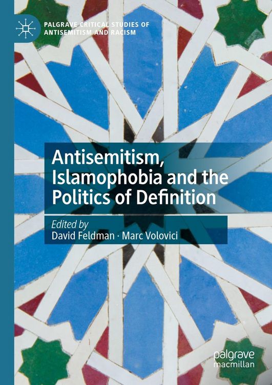 Produktbild: Antisemitism, Islamophobia and the Politics of Definition
