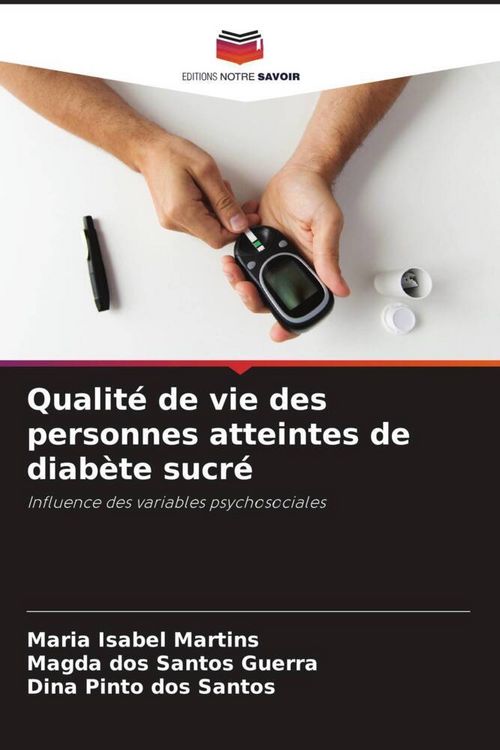 Produktbild: Qualit&eacute; de vie des personnes atteintes de diab&egrave;te sucr&eacute;