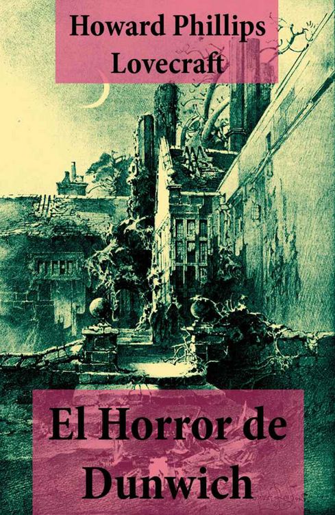 Produktbild: El Horror de Dunwich (texto completo, con &iacute;ndice activo)