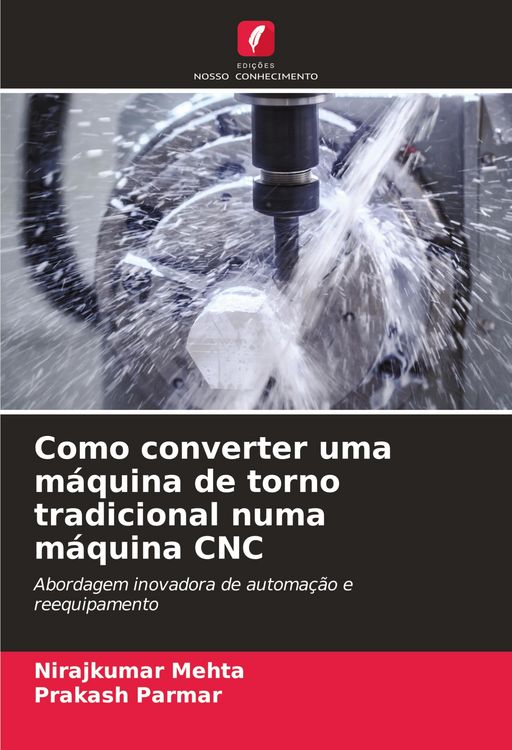 Produktbild: Como converter uma m&aacute;quina de torno tradicional numa m&aacute;quina CNC