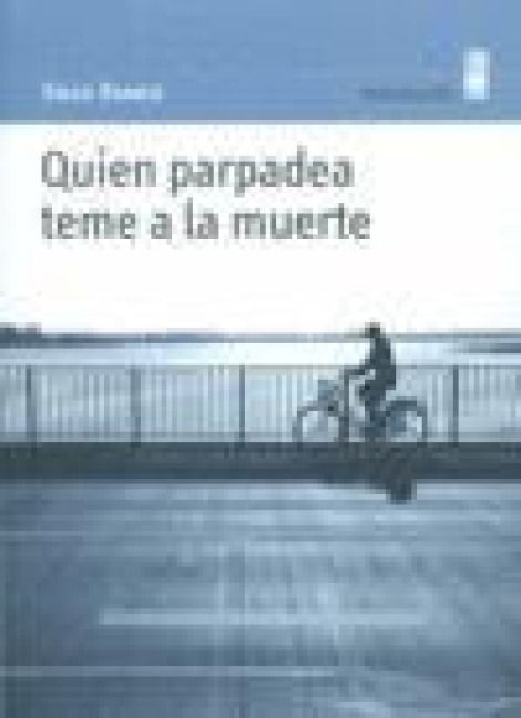 Produktbild: Quien parpadea teme a la muerte