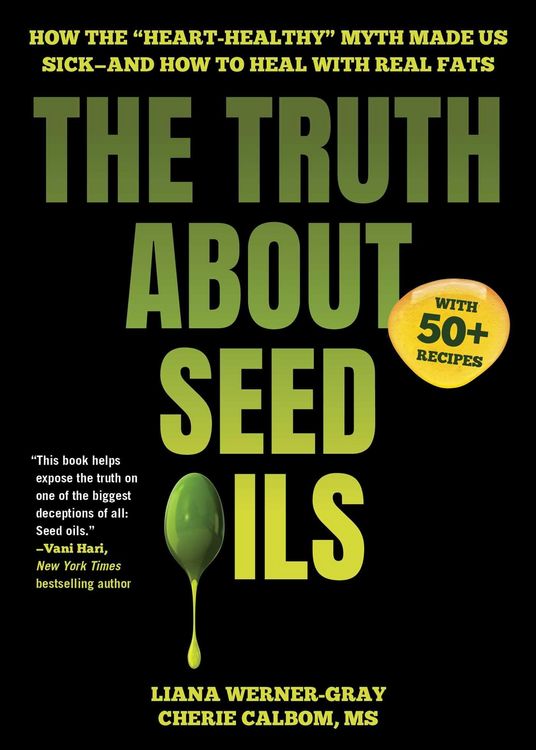 Produktbild: The Truth About Seed Oils