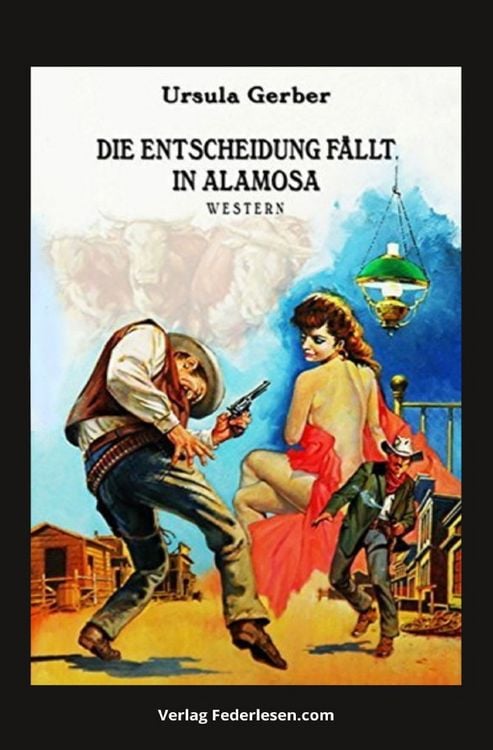 Produktbild: Die Entscheidung f&auml;llt in Alamosa