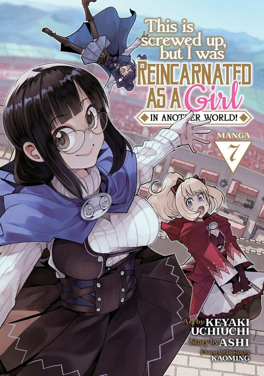 Produktbild: This Is Screwed Up, But I Was Reincarnated as a Girl in Another World! (Manga) Vol. 7
