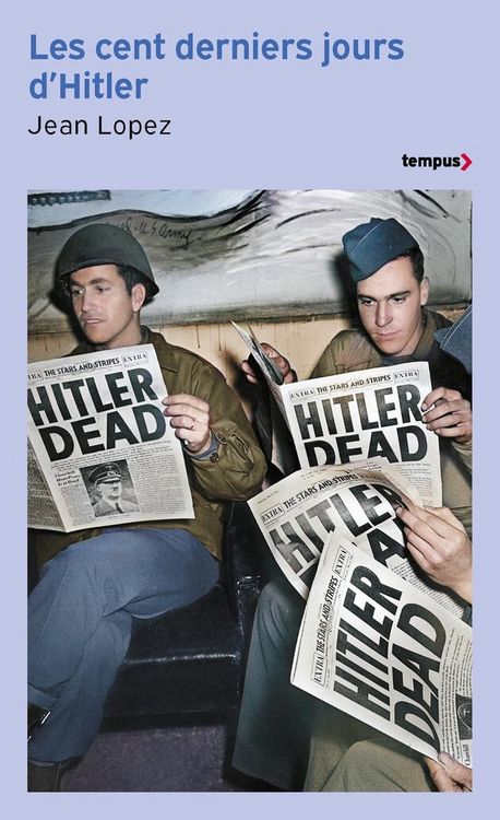 Produktbild: Les cent derniers jours d'Hitler : chronique de l'apocalypse
