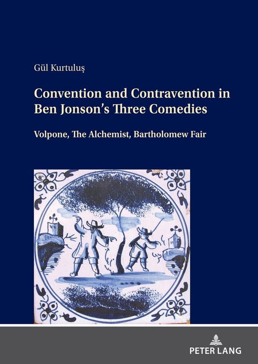 Produktbild: Convention and Contravention in Ben Jonson&rsquo;s Three Comedies