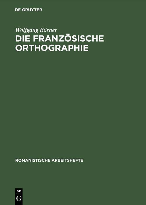Produktbild: Die franz&ouml;sische Orthographie