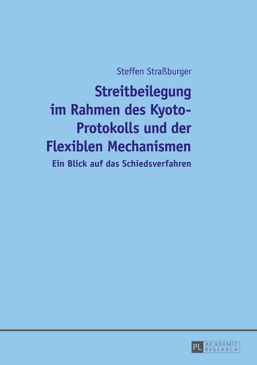 Produktbild: Streitbeilegung im Rahmen des Kyoto-Protokolls und der Flexiblen Mechanismen