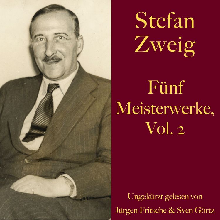 Produktbild: Stefan Zweig: F&uuml;nf Meisterwerke, Vol. 2