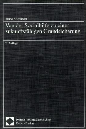 Produktbild: Von der Sozialhilfe zu einer zukunftsf&auml;higen Grundsicherung
