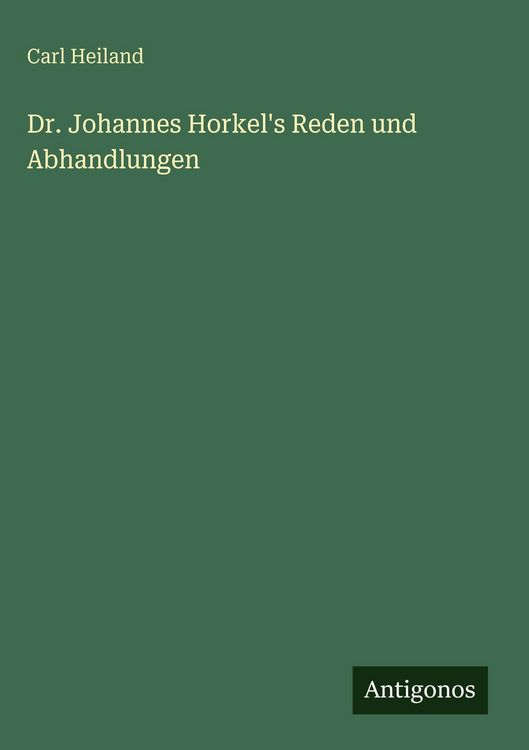 Produktbild: Dr. Johannes Horkel's Reden und Abhandlungen