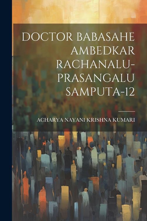 Produktbild: Doctor Babasahe Ambedkar Rachanalu-Prasangalu Samputa-12