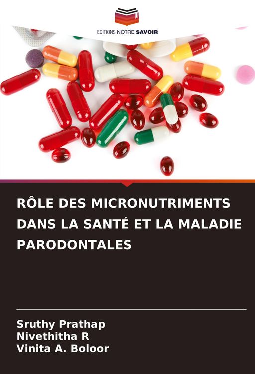 Produktbild: R&Ocirc;LE DES MICRONUTRIMENTS DANS LA SANT&Eacute; ET LA MALADIE PARODONTALES