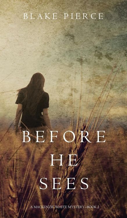 Produktbild: Before he Sees (A Mackenzie White Mystery-Book 2)