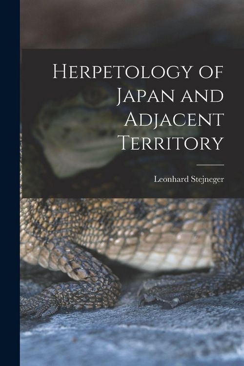 Produktbild: Herpetology of Japan and Adjacent Territory