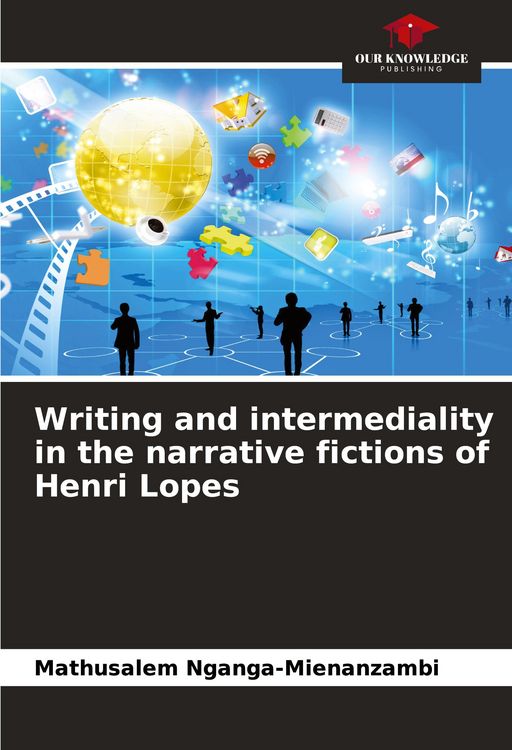 Produktbild: Writing and intermediality in the narrative fictions of Henri Lopes