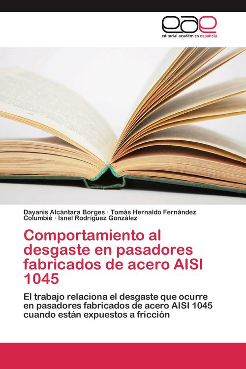 Produktbild: Comportamiento al desgaste en pasadores fabricados de acero AISI 1045