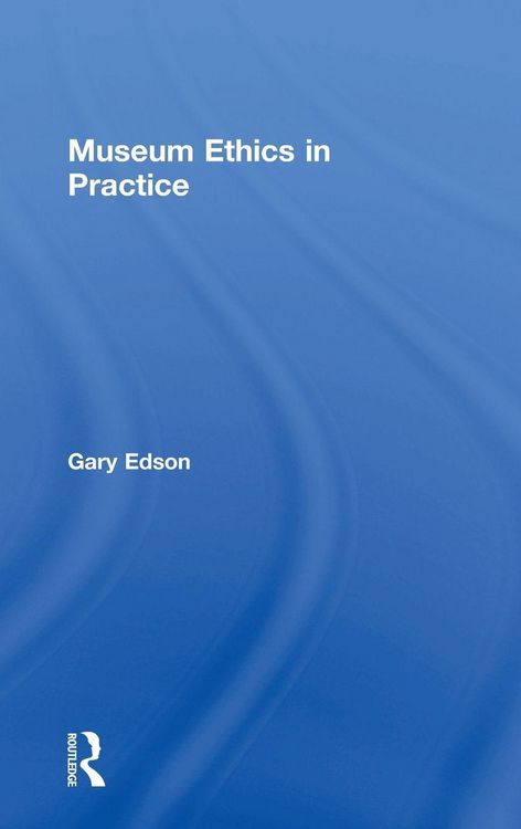 Produktbild: Museum Ethics in Practice