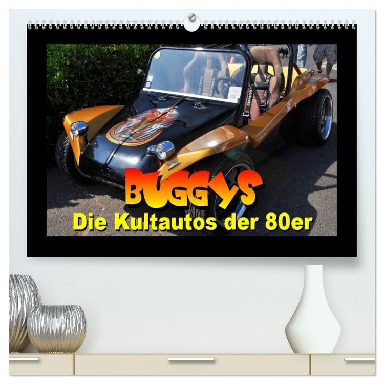 Produktbild: Buggys - die Kultautos der 80er (hochwertiger Premium Wandkalender 2026 DIN A2 quer), Kunstdruck in Hochglanz