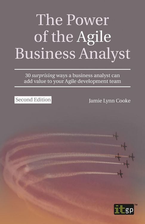 Produktbild: Power of the Agile Business Analyst, second edition