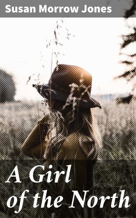 Produktbild: A Girl of the North