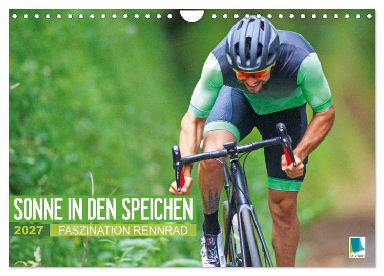 Produktbild: Sonne in den Speichen - Faszination Rennrad (Wandkalender 2027 DIN A4 quer), CALVENDO Monatskalender
