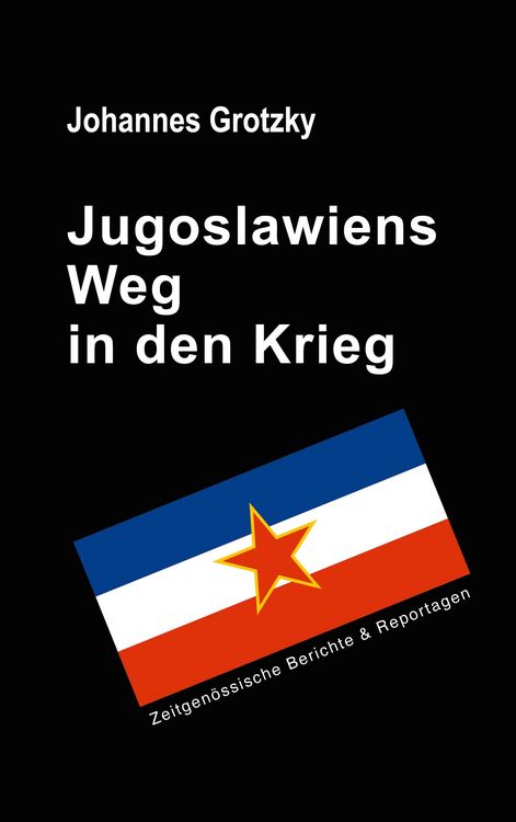 Produktbild: Jugoslawiens Weg in den Krieg