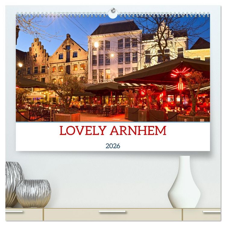Produktbild: LOVELY ARNHEM (High Quality Premium Wall Calendar 2026 DIN A2 landscape),CALVENDO 12 Month Wall Calendar