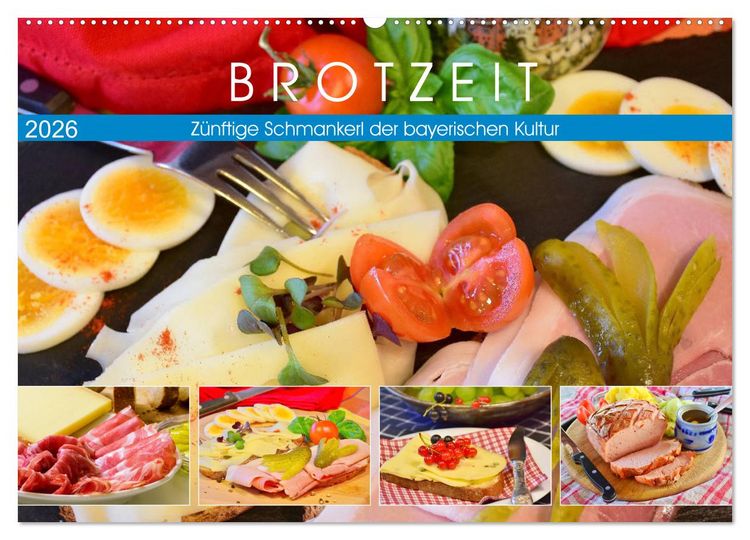 Produktbild: Brotzeit. Z&uuml;nftige Schmankerl der bayerischen Kultur (Wandkalender 2026 DIN A2 quer), CALVENDO Monatskalender
