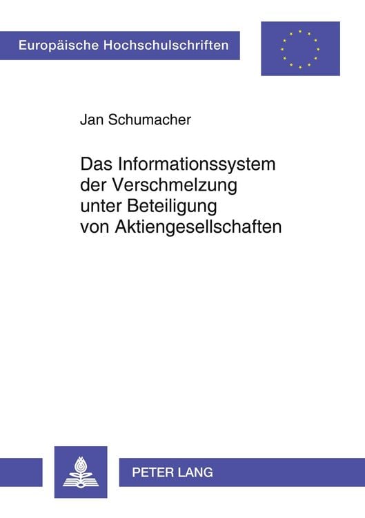 Produktbild: Das Informationssystem der Verschmelzung unter Beteiligung von Aktiengesellschaften