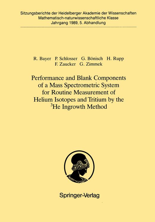 Produktbild: Performance and Blank Components of a Mass Spectrometric System for Routine Measurement of Helium Isotopes and Tritium by the 3He Ingrowth Method