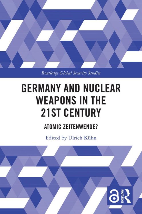 Produktbild: Germany and Nuclear Weapons in the 21st Century