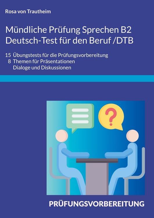 Produktbild: M&uuml;ndliche Pr&uuml;fung Sprechen B2 Deutsch-Test f&uuml;r den Beruf /DTB