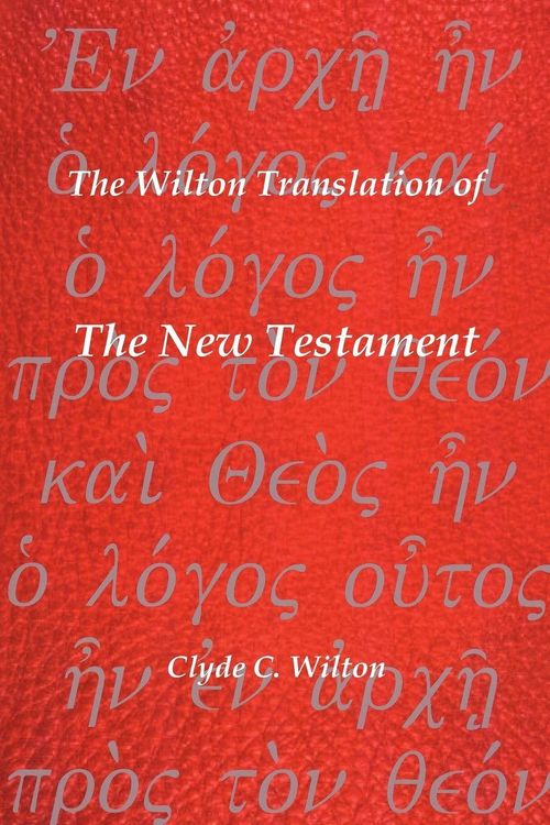 Produktbild: The Wilton Translation of the New Testament