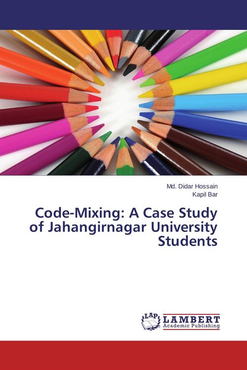 Produktbild: Code-Mixing: A Case Study of Jahangirnagar University Students