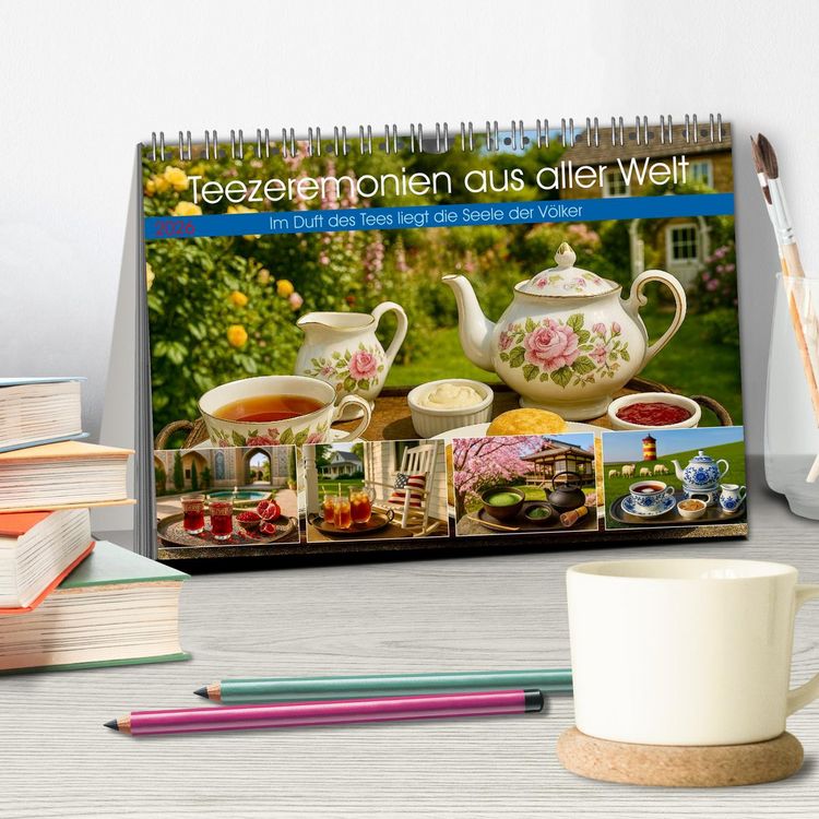 Produktbild: Teezeremonien aus aller Welt (Tischkalender 2026 DIN A5 quer), CALVENDO Monatskalender