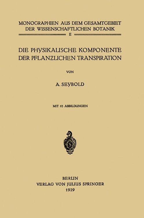 Produktbild: Die physikalische Komponente der Pflanzlichen Transpiration