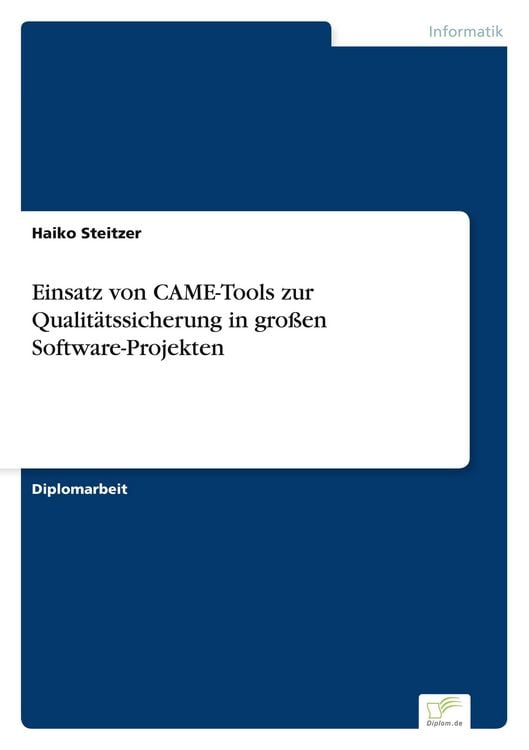 Produktbild: Einsatz von CAME-Tools zur Qualit&auml;tssicherung in gro&szlig;en Software-Projekten