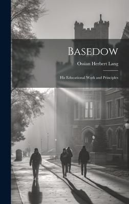 Produktbild: Basedow: His Educational Work and Principles