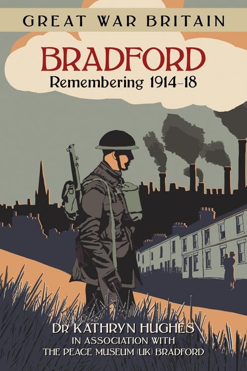 Produktbild: Great War Britain Bradford: Remembering 1914-18