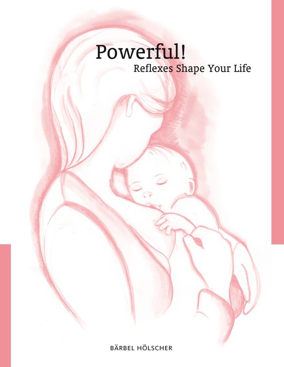 Produktbild: Powerful! Reflexes Shape Your Life