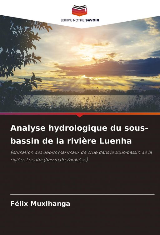Produktbild: Analyse hydrologique du sous-bassin de la rivi&egrave;re Luenha